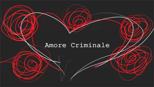 1280x720_1515691239854_logo amore criminale